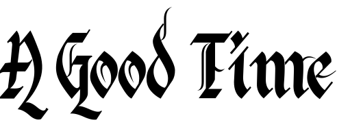A Good Time Font