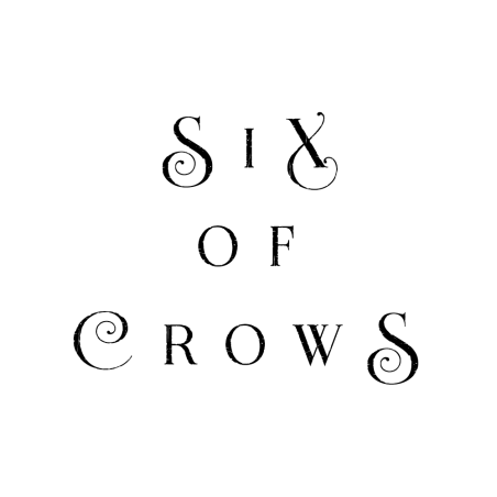 Six of Crows Font
